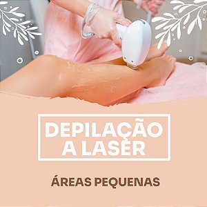 Depilação a Laser - 10 sessões de áreas pequenas