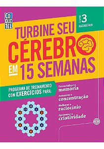 Coquetel Turbine Seu Cérebro em 15 semanas Vol. 3 - Raciocínio