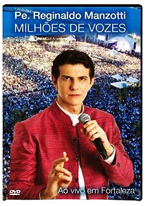 Dvd Padre Reginaldo Manzotti - Milhões de Vozes