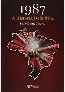 Flamengo 1987 - A História Definitiva