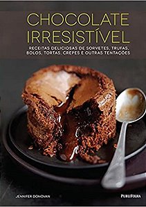 Livro Chocolate Irresistível - Capa Dura