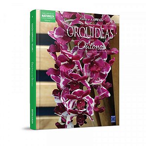 Flores o Ano Todo: Orquídeas do Outono - Capa Dura