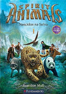 Spirit Animals. Nascidos na Selva - Volume 1