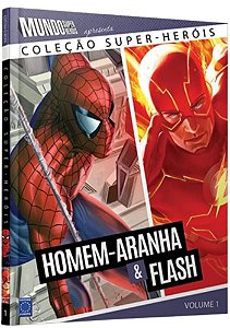 Coleção Super-Heróis Volume 1: Homem-Aranha e Flash - Capa dura