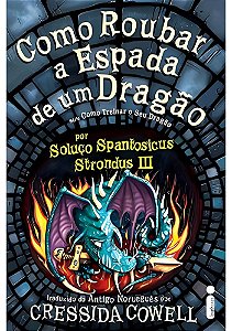 Como roubar a espada de um dragão | Intrínseca