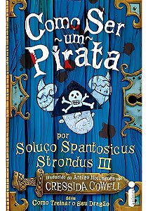 Como ser um pirata | Intrínseca