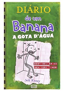 Diário de um Banana. A Gota D'Agua - Volume 3 Capa comum – 2012