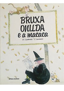 Bruxa Onilda e a Macaca Capa comum - (Saldo)