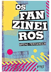Os fanzineiros - Capa comum | 192 pág.
