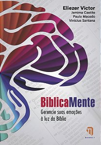 BiblicaMente - Gerencie suas emoções à luz da Bíblia