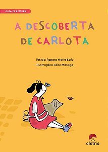 Guia de Leitura do livro "A descoberta de Carlota"