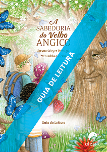 Guia de Leitura do livro "A sabedoria do velho Angico"