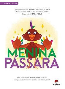 Guia de Leitura do livro "Menina Pássara"