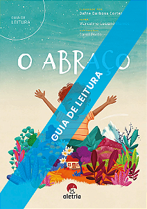 Guia de Leitura do livro "O abraço"