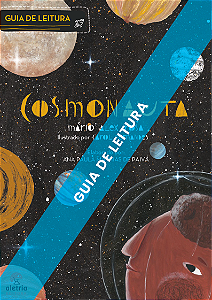 Guia de Leitura do livro "Cosmonauta"