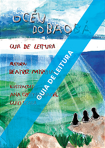 Guia de Leitura do livro "O céu do baobá"