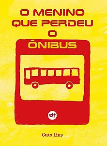 O MENINO QUE PERDEU O ÔNIBUS