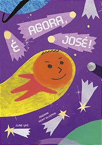 É AGORA, JOSÉ!