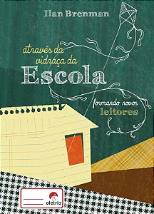 Através da vidraça da escola