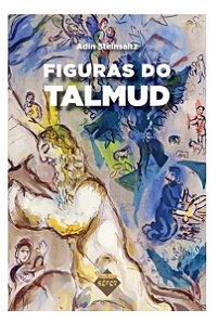 Figuras do Talmud - Rabino Adin Steinsaltz Z"L