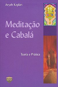 Meditação e Cabalá - Aryeh caplan