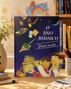 O Ano Judaico Ilustrado
