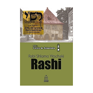 RASHI - Série Faróis da Sabedoria