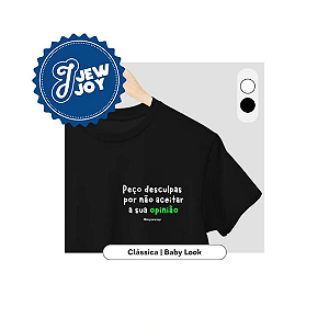 Camiseta - Sua opinião - Jewjoy