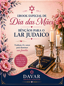 Ebook Especial de Dia das Mães – Bênçãos para o Lar Judaico