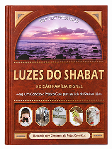 Luzes do Shabat - Um Conciso e Prático Guia para as Leis do Shabat