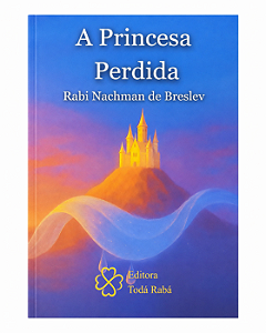 A Princesa Perdida - Rabi Nachman de Breslev