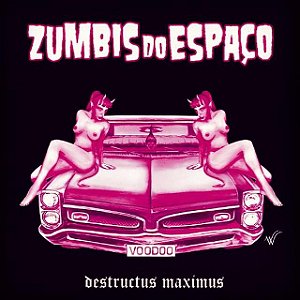 ZUMBIS DO ESPAÇO - DESTRUCTUS MAXIMUS (VERSÃO EXPANDIDA) - CD DIGIFILE