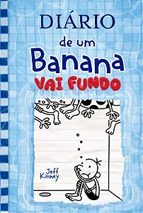 Livro Diário de um Banana: Vai Fundo (Volume 15) - Jeff Kinney