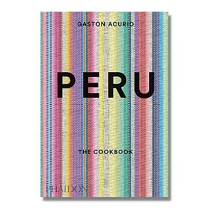 LIVRO PERU : THE COOKBOOK