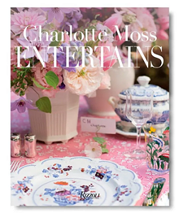 CHARLOTTE MOSS ENTERTAINS