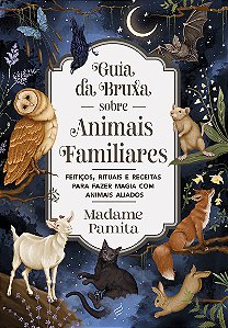Guia da Bruxa sobre Animais Familiares