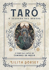 Tarô: o Segredo das Bruxas