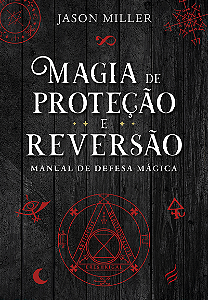 Magia de Proteção e Reversão