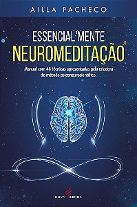 Essencialmente Neuromeditação