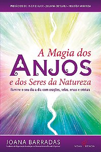 A Magia dos Anjos e dos Seres da Natureza