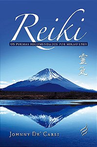 Reiki – Os poemas recomendados por Mikao Usui