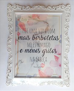 Quadro - Por uma vida com mais borboletas no estômago, e menos grilos na cabeça