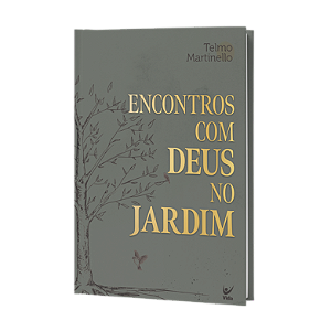 Encontros com Deus no Jardim