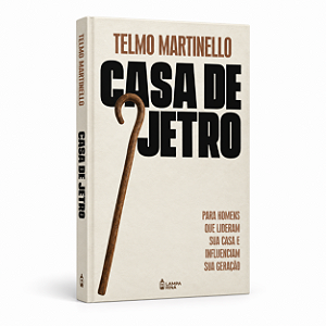 Livro Casa de Jetro | Telmo Martinello