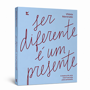 Pré-Venda | Ser Diferente é um Presente | Vitória Martinello