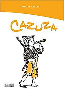 Cazuza Viriato Corrêa Editora IBEP– 2ª Edição Ano de publicação – 2017