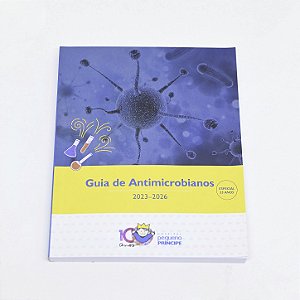 Guia de Antimicrobianos - 2023-2026 - Hospital Pequeno Príncipe