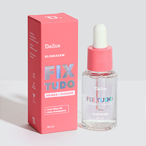 Blindagem e Fixador de Maquiagem Fix Tudo Dailus