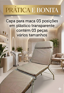 Capa Transparente para Maca Estética 3 Posições