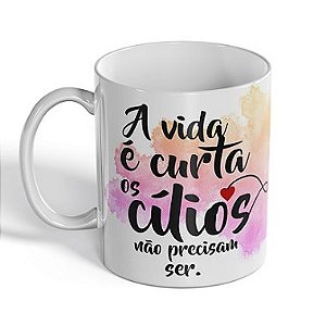 Caneca de Porcelana 325ml – A Vida é Curta, Os Cílios Não Precisam Ser